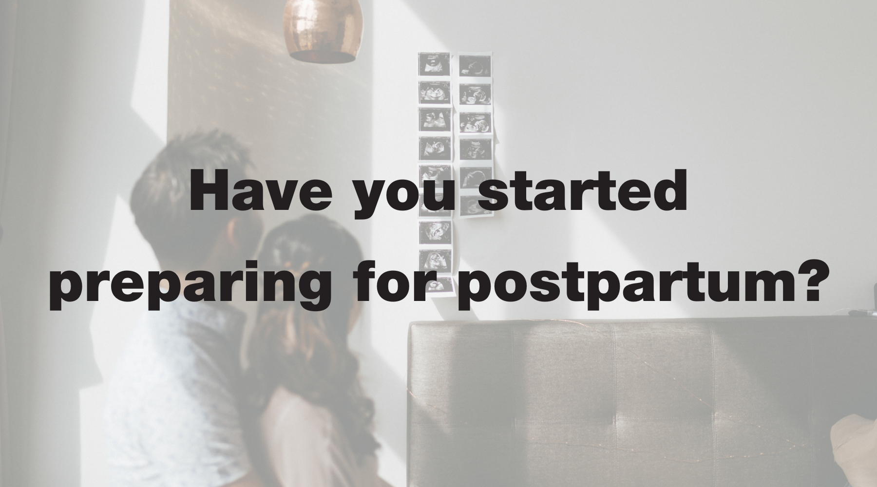 The Practical Art of Postpartum