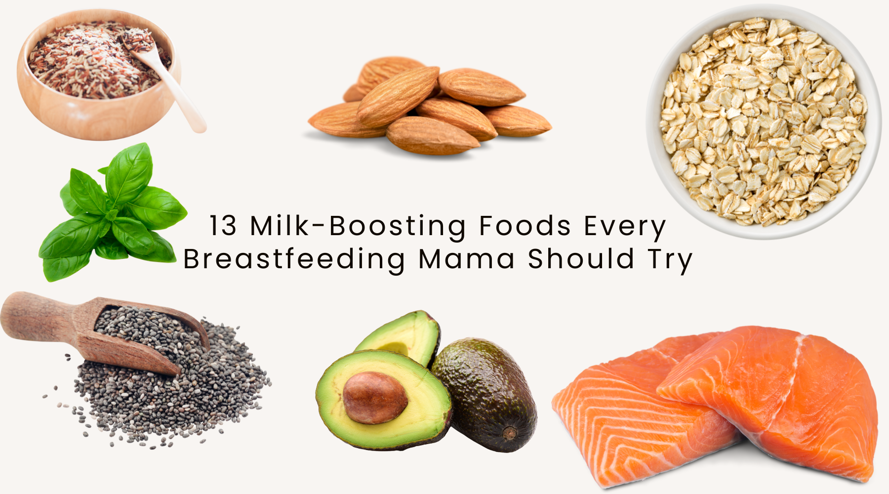 13 Milk-Boosting Foods Every Breastfeeding Mama Should Try