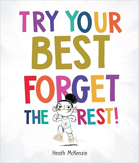 Books |  Try Your Best, Forget the Rest