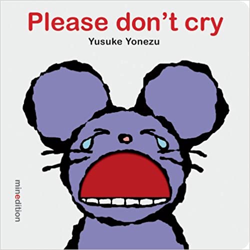 Books | Please Don't Cry - Yusuke Yonezu